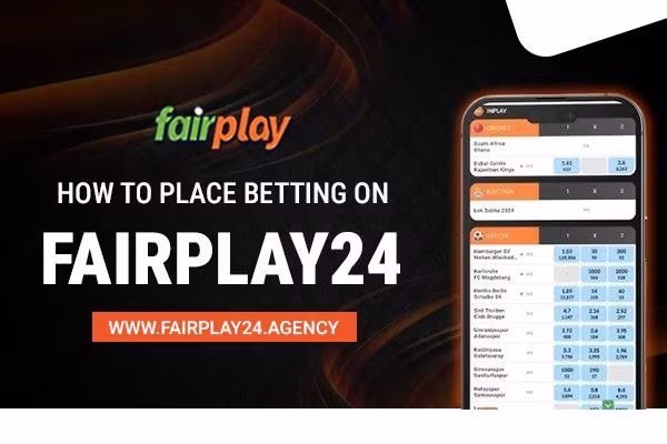 How to Place Betting on Fairplay24